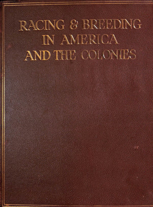 "Racing At Home And Abroad" Volumes I, II, III RICHARDSON, Charles