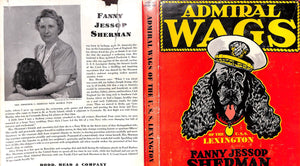 "Admiral Wags Of The U.S.S. Lexington" 1944 SHERMAN, Fanny Jessop (SOLD)