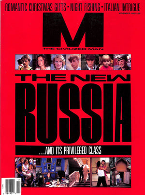 "M The Civilized Man: The New Russia... and Its Privileged Class" November 1986 (SOLD)