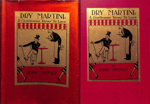 Dry Martini: A Gentleman Turns to Love by John Thomas