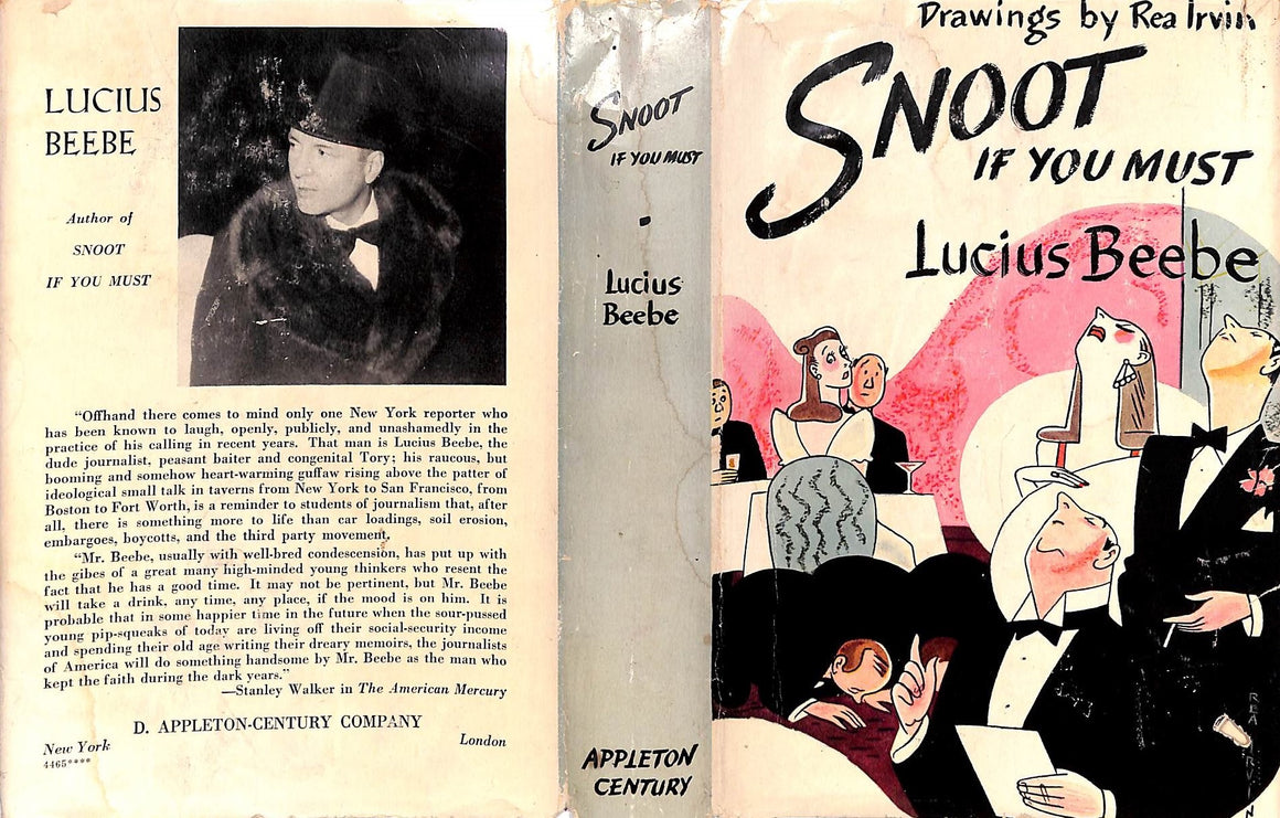 "Snoot If You Must" 1943 BEEBE, Lucius (SIGNED)