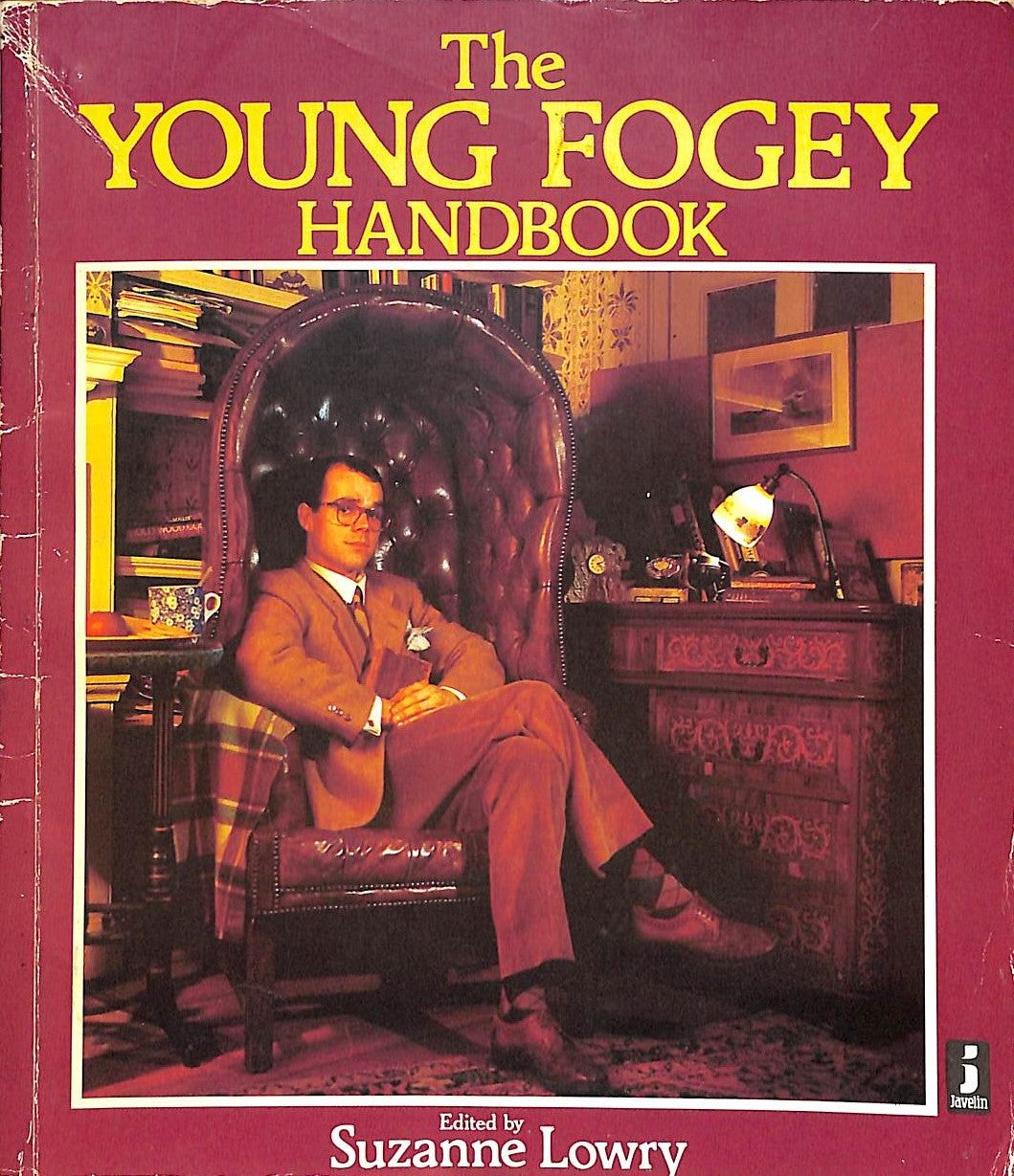 "The Young Fogey Handbook: A Guide To Backward Mobility" 1985 LOWRY, Suzanne