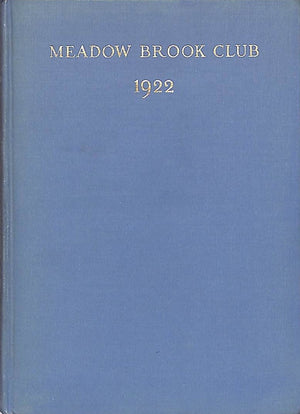 "Meadow Brook Club" 1922 Members Book