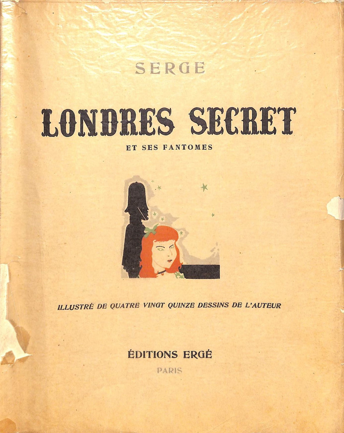"Londres Secret et Ses Fantomes" Ltd Edition by Serge