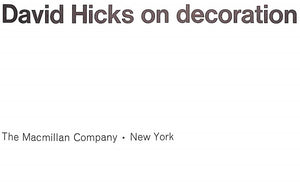 "David Hicks On Decoration"