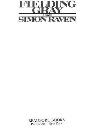 "Fielding Gray" 1967 by Raven, Simon