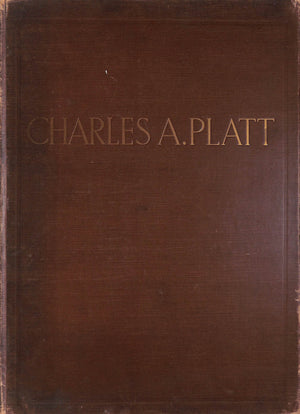 "Monograph of the Work of Charles A. Platt" (SOLD)