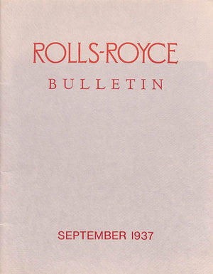 "Rolls-Royce Bulletin: September 1937"