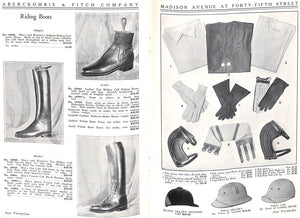"Abercrombie & Fitch Saddlery And Equipment For Racing, The Polo, Hunting Field, Bridle Path And Show Ring Catalog" 1928