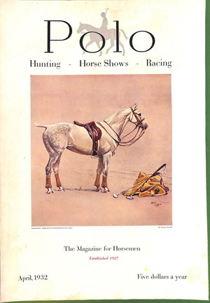 "Polo Magazine April, 1932" w/ Cecil Aldin Polo Pony "Activity" On Cover