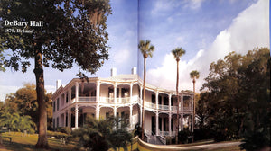 "Great Houses Of Florida" 2008 DUNLOP, Beth and LOMBARD, Joanna (SOLD)