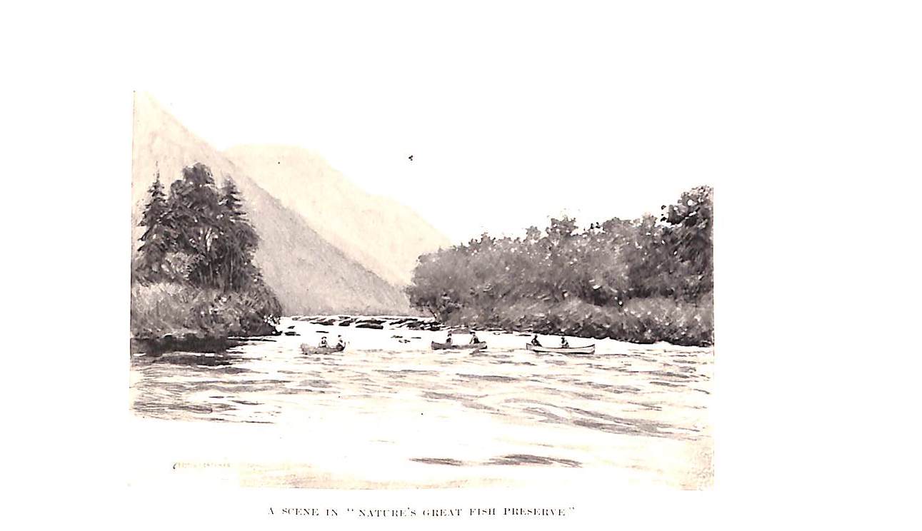 "The Ouananiche and its Canadian Environment" 1896 CHAMBERS, E.T.D.