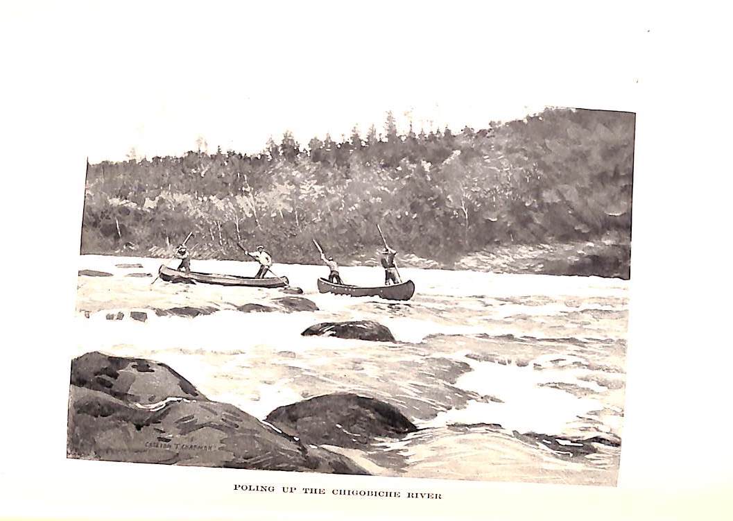 "The Ouananiche and its Canadian Environment" 1896 CHAMBERS, E.T.D.