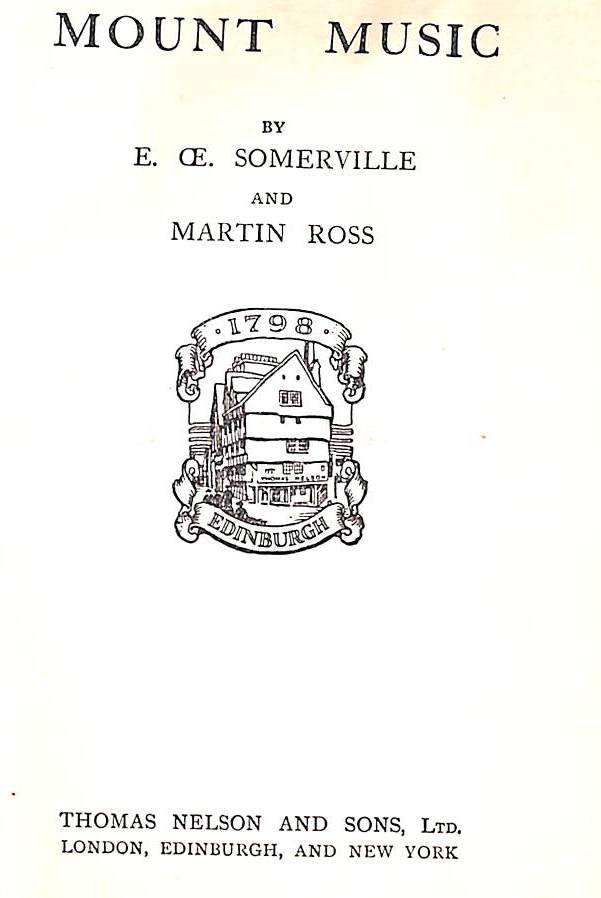 "Some Irish Yesterdays, The Silver Fox, Mount Music Etc 9 Volume Set" 1916 SOMERVILLE, E. OE. and ROSS, Martin
