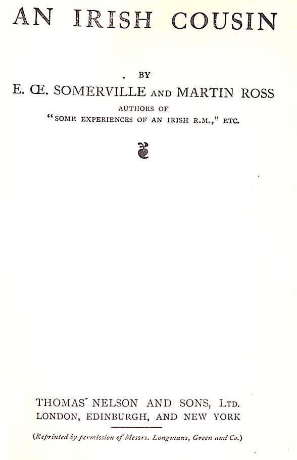 "Some Irish Yesterdays, The Silver Fox, Mount Music Etc 9 Volume Set" 1916 SOMERVILLE, E. OE. and ROSS, Martin