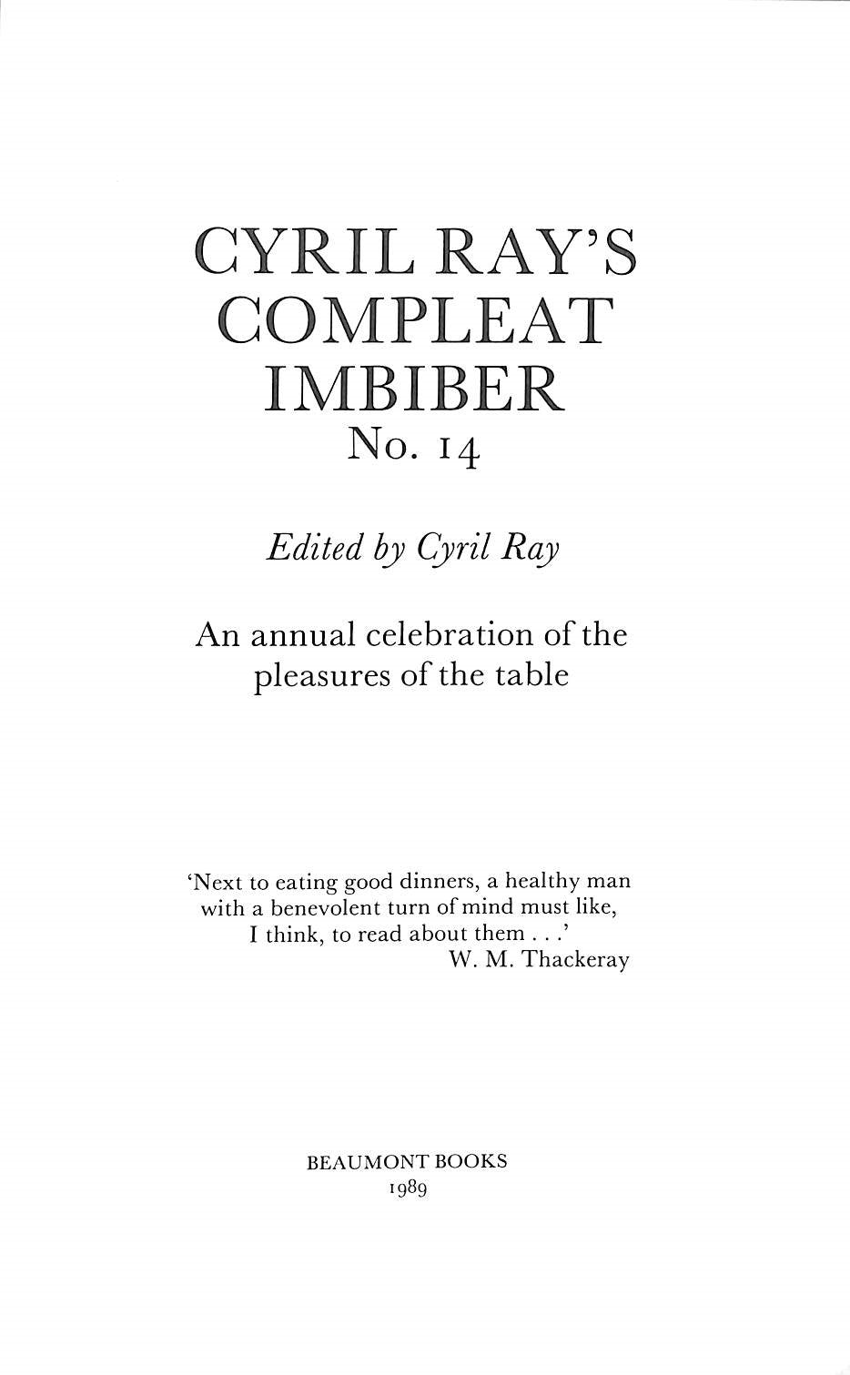 "Cyril Ray's Compleat Imbiber No. 14" 1989 RAY, Cyril [edited by]