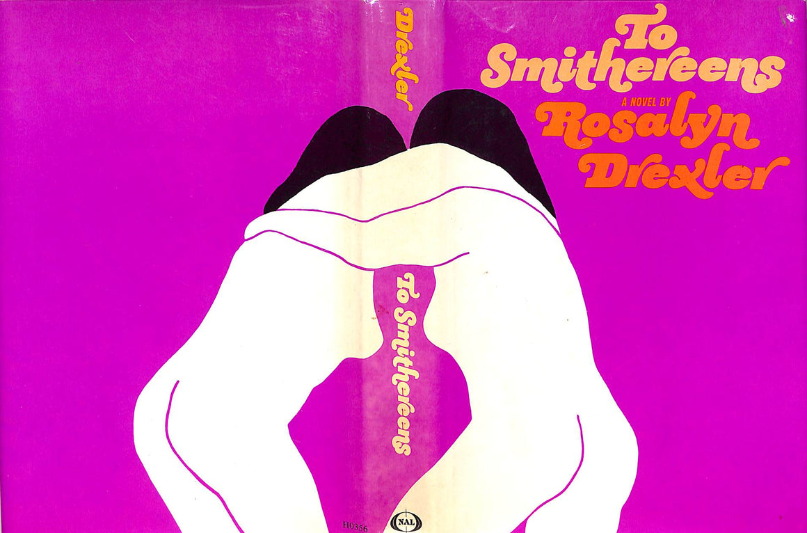 "To Smithereens" 1972 DREXLER, Rosalyn