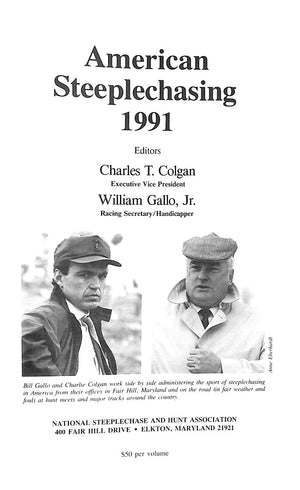 "American Steeplechasing 1991" 1991 COLGAN, Charles T. [editor]