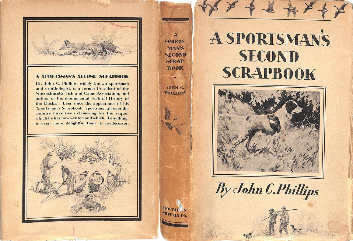 "A Sportman's Second Scrapbook" 1933 PHILLIPS, John C.