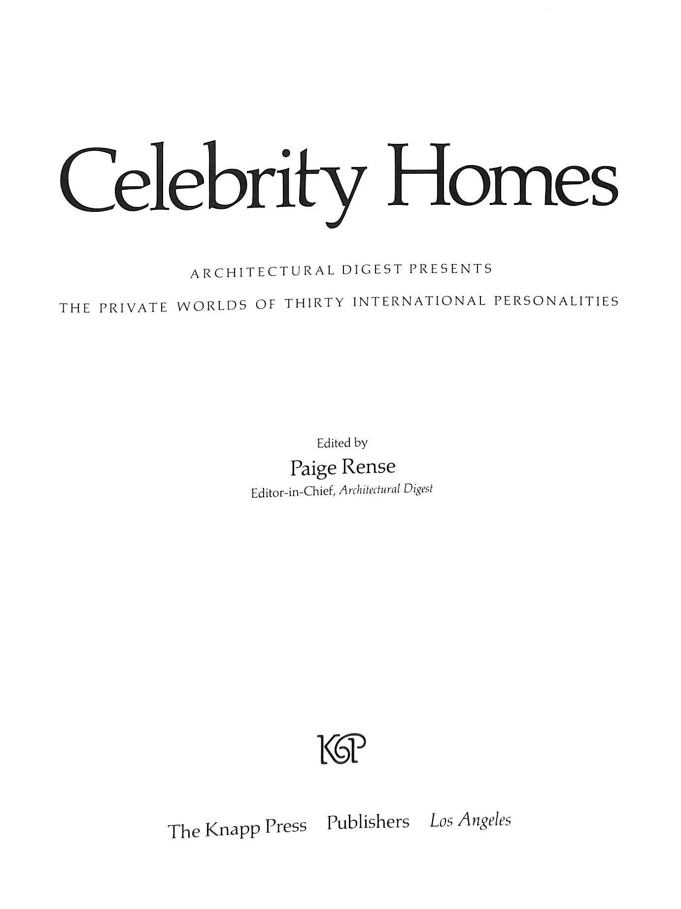 "Celebrity Homes: Architectural Digest Presents The Private Worlds Of Thirty International Personalities" 1977 RENSE, Paige [edited by]