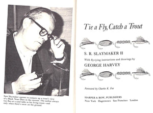 "Tie A Fly, Catch A Trout" 1976 SLAYMAKER, S.R. II