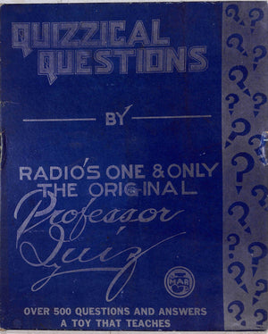 "Quizzical Questions" 1939 By Professor Quiz