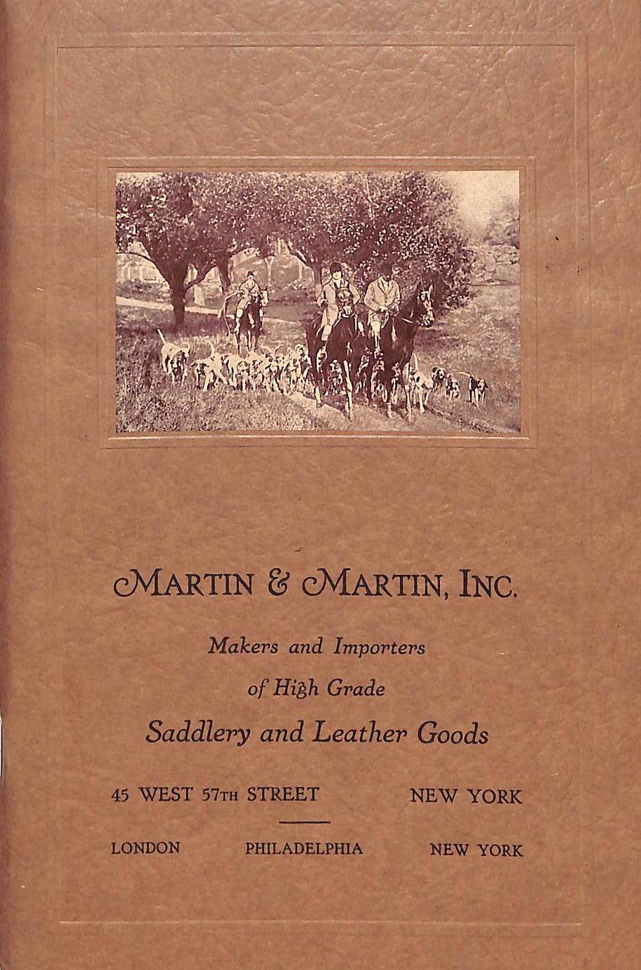 "Martin & Martin, Inc. Makers And Importers Of High Grade Saddlery And Leather Goods" 1920
