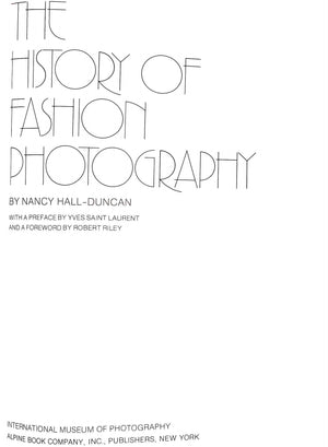 "The History Of Fashion Photography" 1979 HALL-DUNCAN, Nancy
