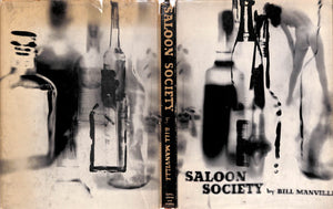 "Saloon Society: The Diary Of A Year Beyond Aspirin" 1960 MANVILLE, Bill