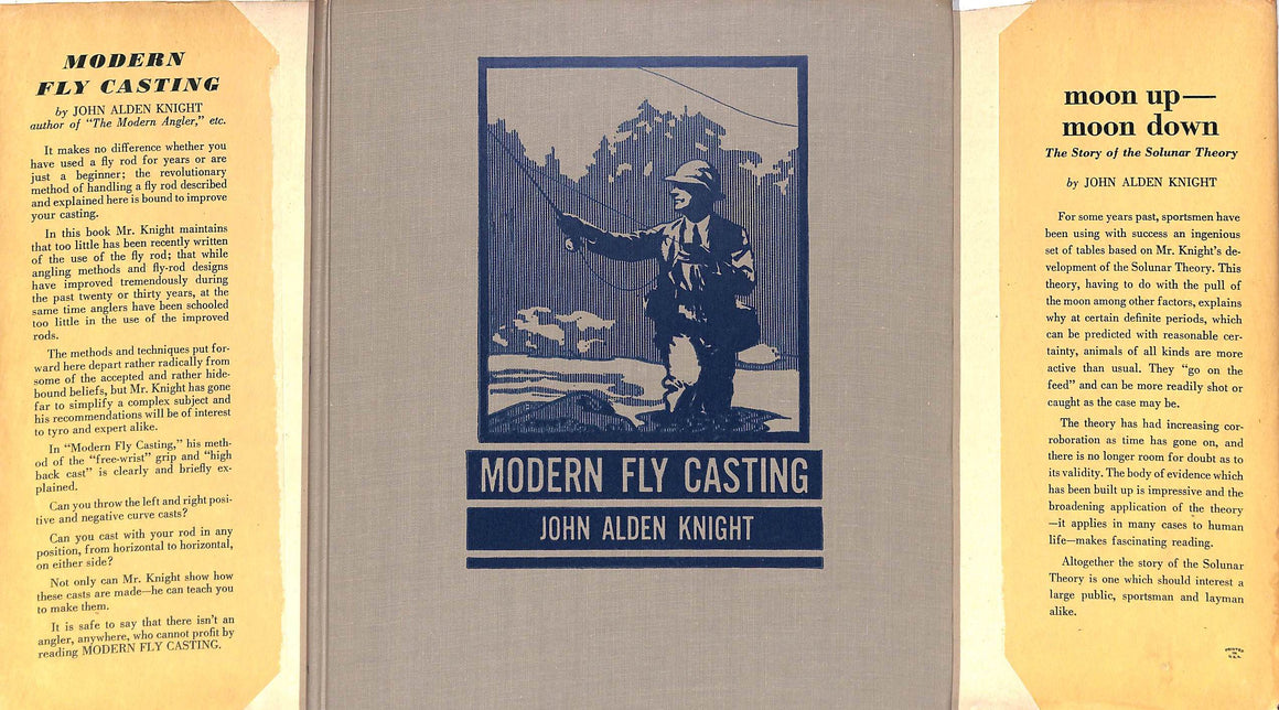 "Modern Fly Casting: Introducing The Free Wrist Grip And The High Back Cast" 1942 KNIGHT, John Alden