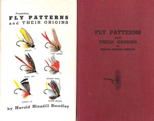 "Fly Patterns And Their Origins" 1946 SMEDLEY, Harold Hinsdill (SOLD)