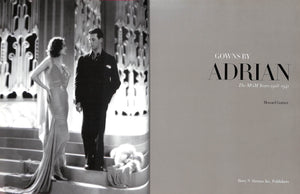 "Gowns By Adrian The MGM Years 1928-1941" 2001 GUTNER, Howard (SOLD)