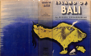"Island Of Bali: With An Album Of Photgraphs" 1937 COVARRUBIAS, Miguel