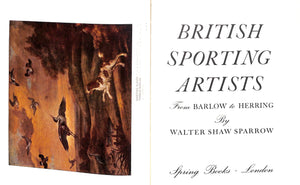 "British Sporting Artists From Barlow To Herring" 1965 SPARROW, Walter Shaw