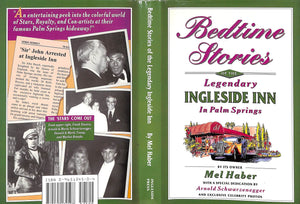 "Bedtime Stories Of The Legendary Ingleside Inn In Palm Springs" 1995 HABER, Mel