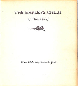 "The Hapless Child" 1961 GOREY, Edward (SOLD)