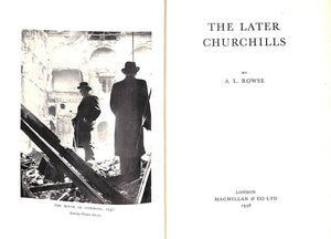 "The Later Churchills" 1958 ROWSE, A.L.