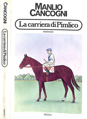 "La Carriera Di Pimlico" 1974 CANCOGNI, Manlio