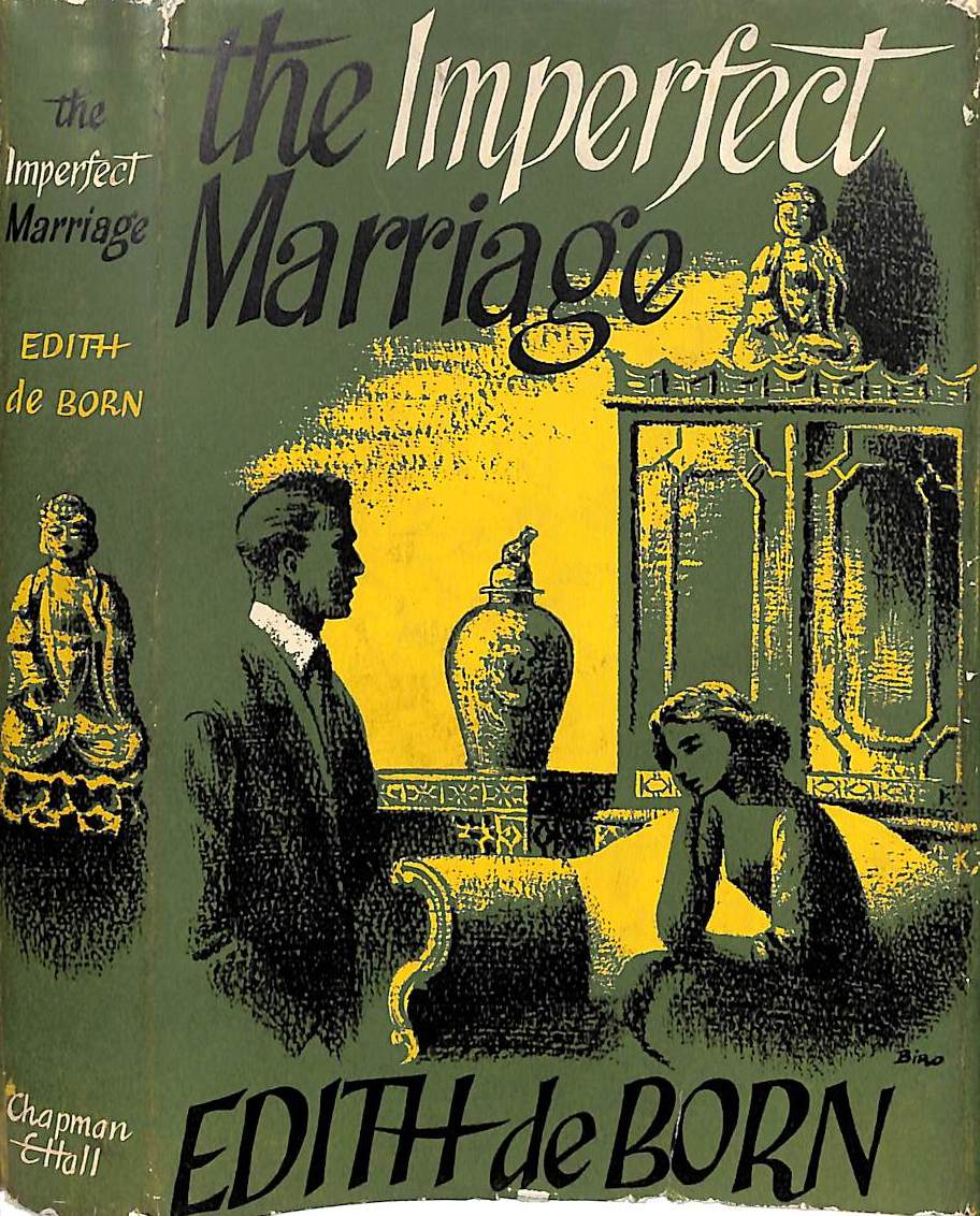 "The Imperfect Marriage" 1954 DE BORN, Edith (SOLD)