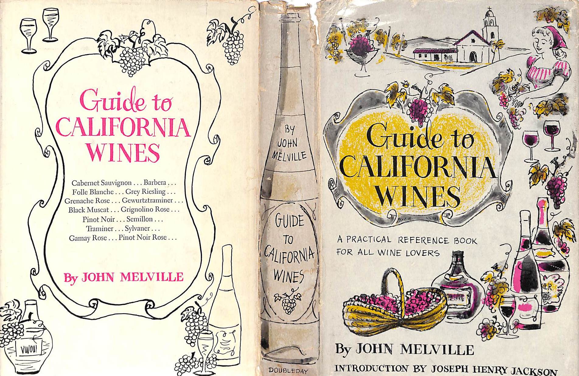 "Guide To California Wines A Practical Reference Book For All Wine Lo