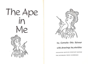 "The Ape In Me" 1959 SKINNER, Cornelia Otis