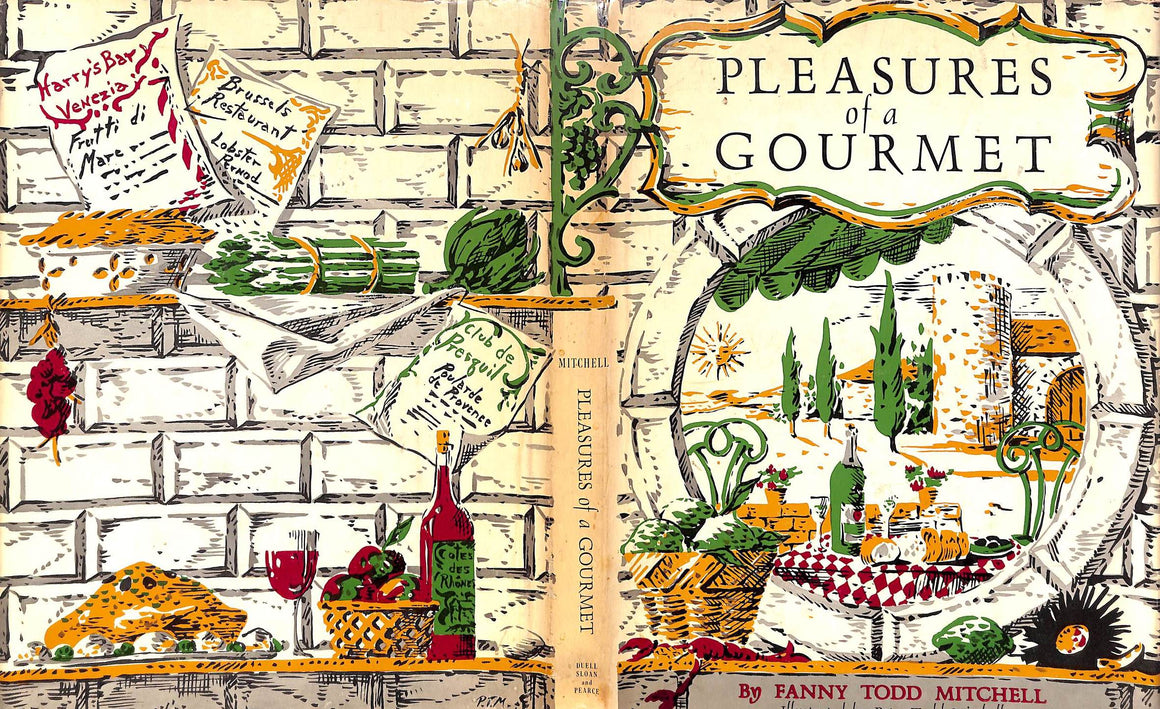 "Pleasures Of A Gourmet" 1961 MITCHELL, Fanny Todd