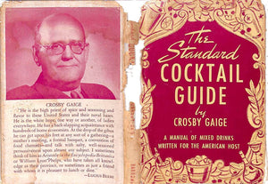 "The Standard Cocktail Guide: A Manual Of Mixed Drinks Written For The American Host" 1944 GAIGE, Crosby