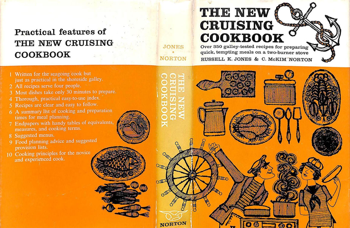 "The New Cruising Cookbook Easy-To-Cook Meals On A Two-Burner Stove" 1960 JONES, Russell K. & NORTON,  C. McKim