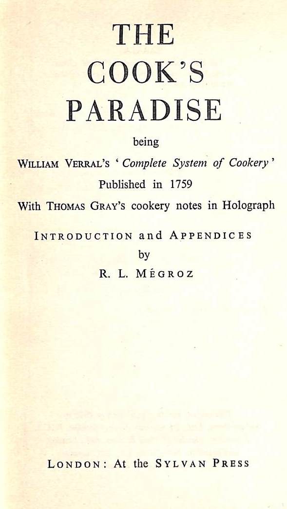 "The Cook's Paradise: Being The Recipes Of William Verral" 1948 VERRAL, William