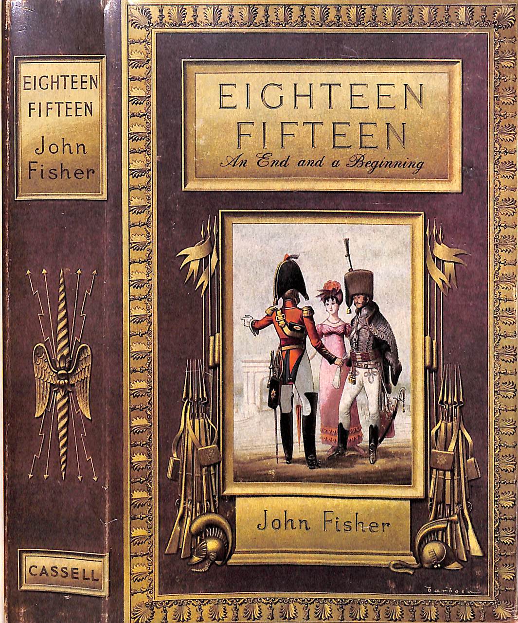 "Eighteen Fifteen: An End And A Begining" 1963 Fisher, John