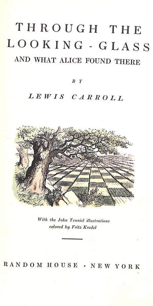 "Alice's Adventures In Wonderland And Through The Looking Glass" 1946 CARROLL, Lewis