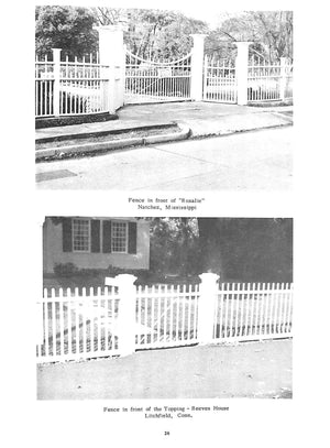 "Fences, Gates And Garden Houses" 1963 SCHMIDT, Carl F. (INSCRIBED)