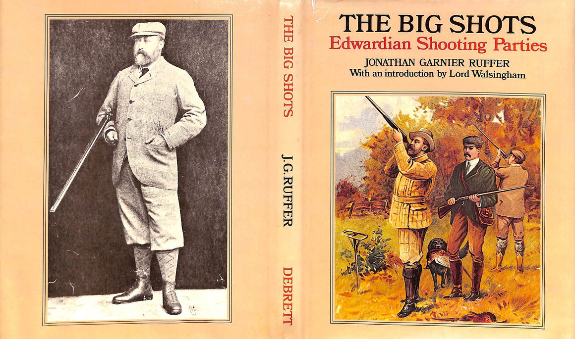 "The Big Shots Edwardian Shooting Parties" 1979 RUFFER, Jonathan Garnier