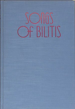 "Songs Of Bilitis" 1931 LOUYS, Pierre (SOLD)